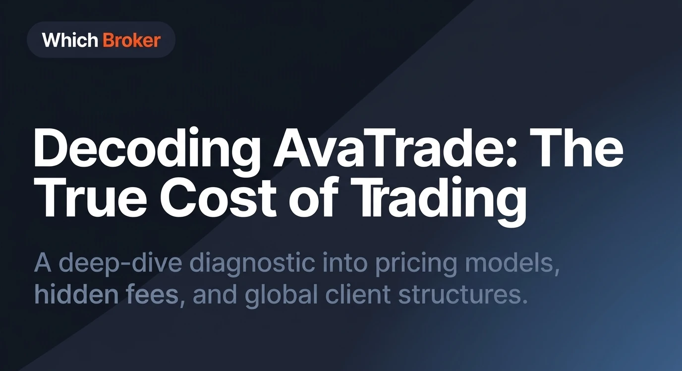Decoding AvaTrade: The True Cost of Trading — a deep-dive into pricing models, hidden fees and global client structures